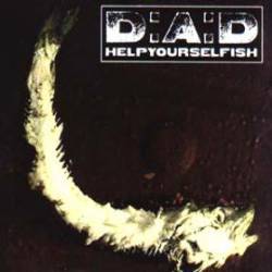 DAD (DK) : Helpyourselfish (Single)